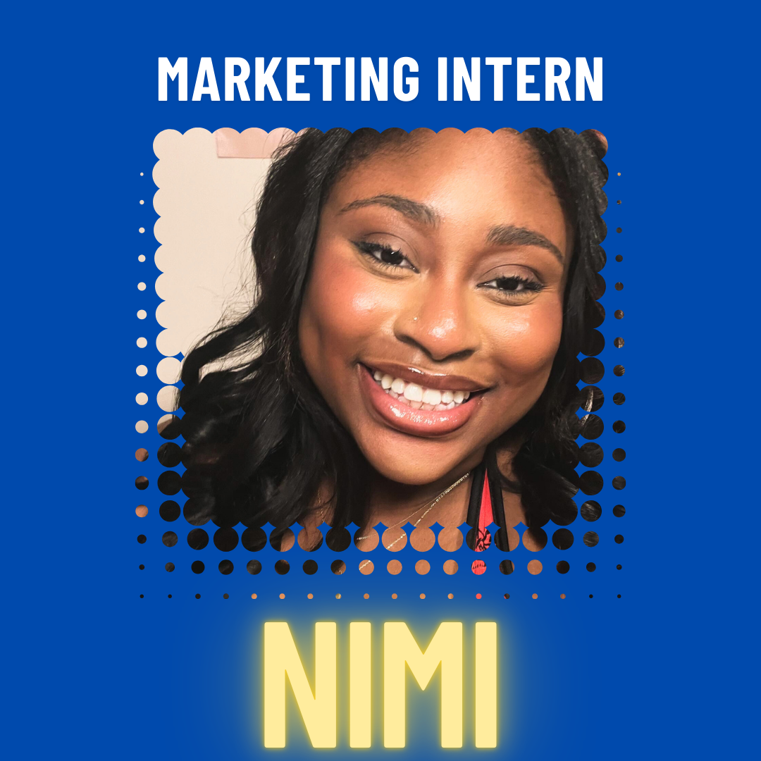 Congratulations to our newest Marketing Intern – Nimi!
